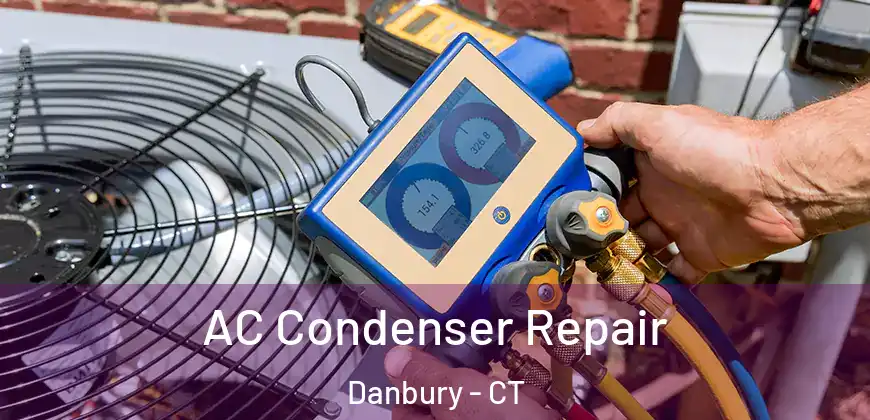 AC Condenser Repair Danbury - CT