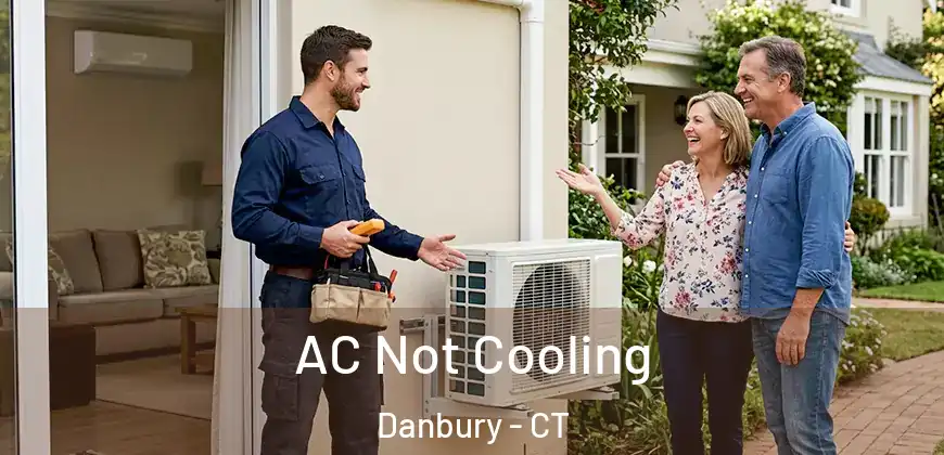 AC Not Cooling Danbury - CT