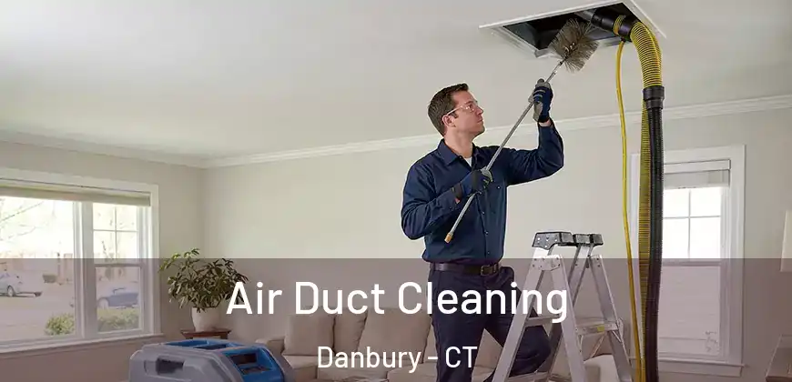 Air Duct Cleaning Danbury - CT
