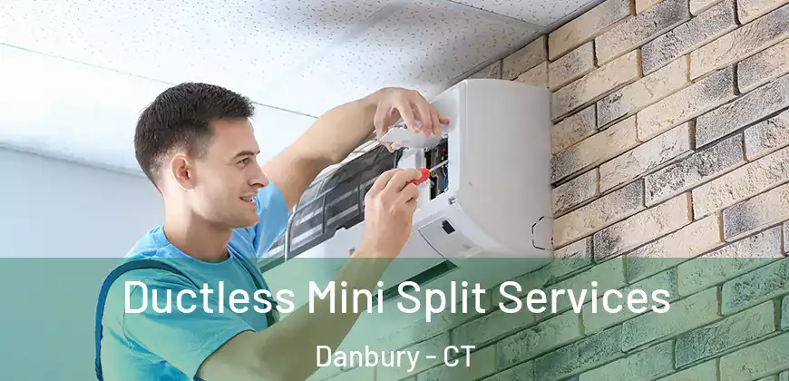 Ductless Mini Split Services Danbury - CT