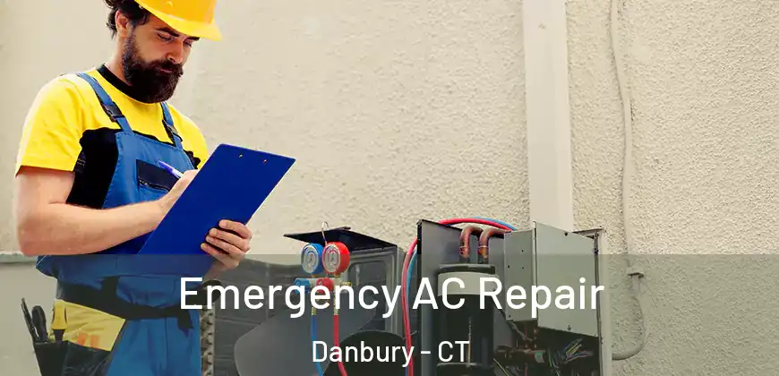  Emergency AC Repair Danbury - CT