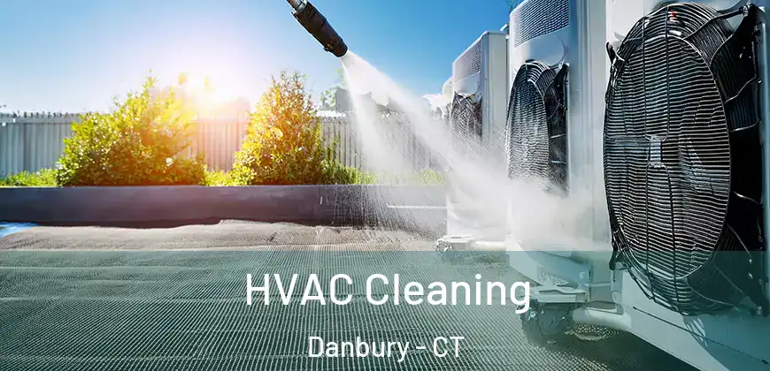 HVAC Cleaning Danbury - CT