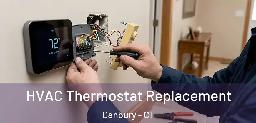 HVAC Thermostat Replacement Danbury - CT